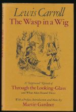 The wasp in a wig: a suppressed episode of Through the looking-glass and what Alice found there