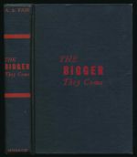 The bigger they come