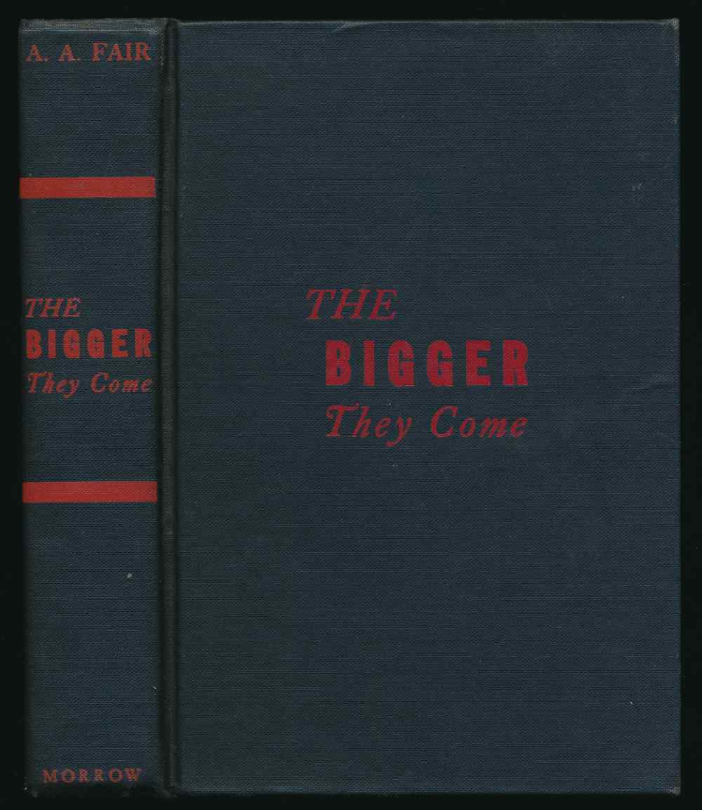 The bigger they come