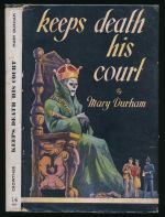 Keeps death his court