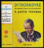The famous cases of Dr. Thorndyke: thirty-seven of his criminal investigation as set down