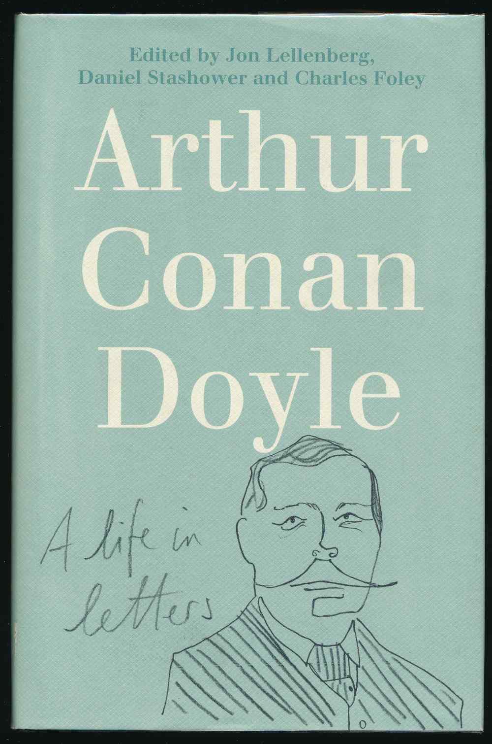 Arthur Conan Doyle: a life in ...