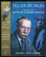 Teller of tales: the life of Arthur Conan Doyle