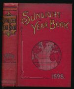 The Sunlight Year Book for 1898: a treasury of useful information of value to all members of the household including the calendar and kindred matter ... also story by Conan Doyle