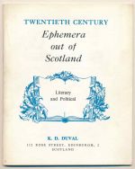 Twentieth century ephemera out of Scotland: literary and political
