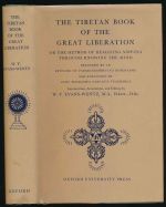 The Tibetan book of the great liberation, or, The method of realizing nirvana through knowing the mind, preceded by an epitome of Padma-Sambhava's biography and followed by Guru Phadampa Sangay's teachings, according to English renderings