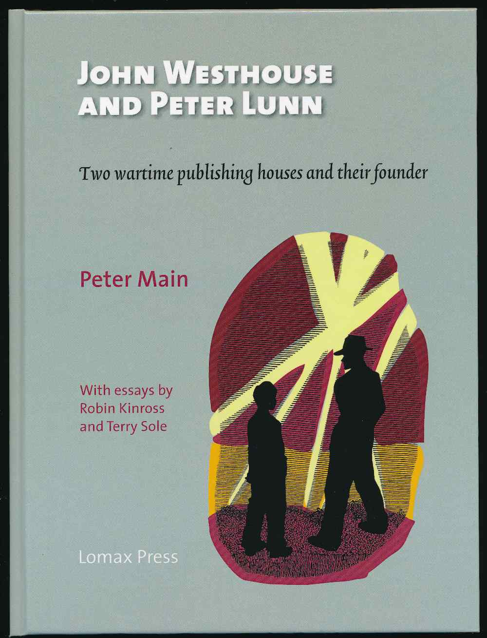 John Westhouse and Peter Lunn:...