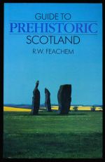 A guide to prehistoric Scotland