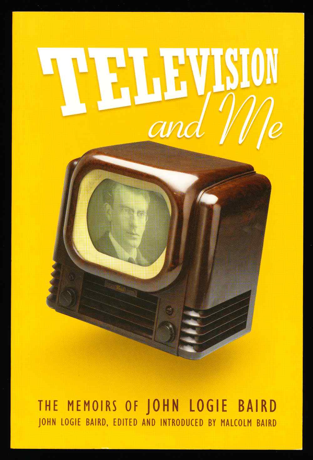 Television and me: the memoirs...