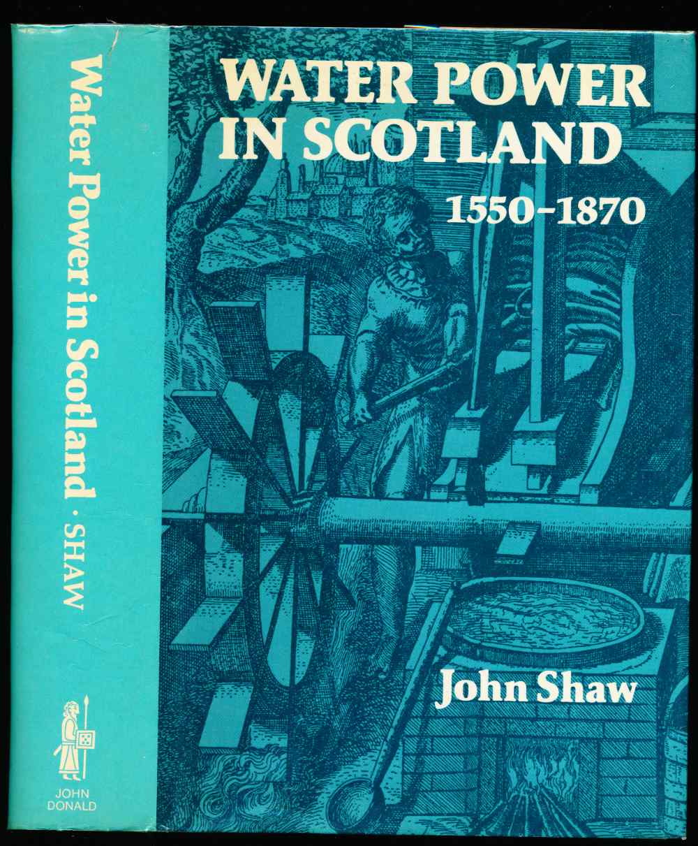 Water power in Scotland 1550-1...