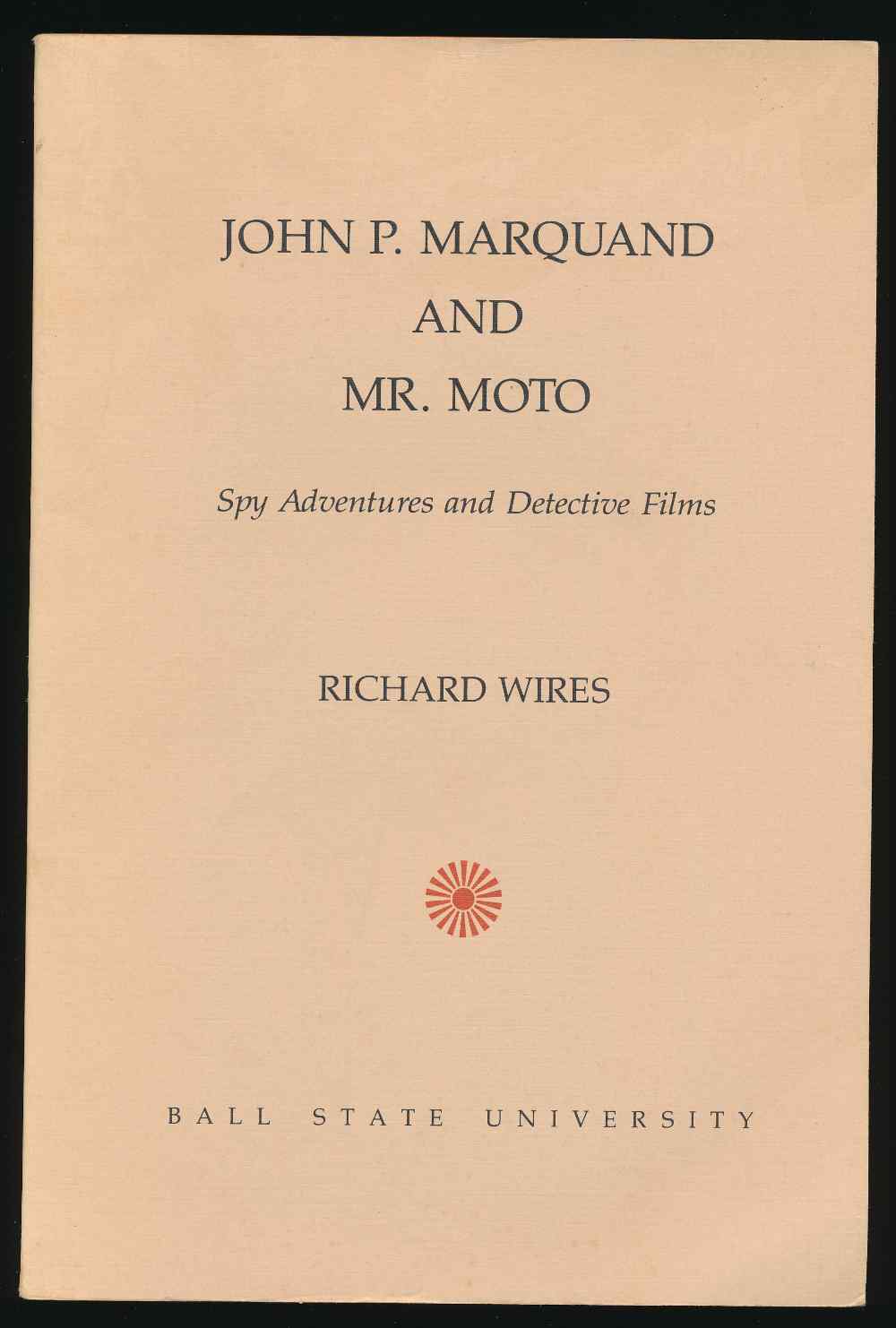 John P. Marquand and Mr. Moto:...