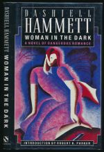 Woman in the dark: a novel of dangerous romance