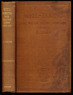 Well-boring for water, brine and oil: a manual of current practice