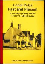 Local pubs past and present: a nostalgic journey round Takeley's public houses