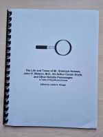 The life and times of Mr. Sherlock Holmes, John H. Watson, M.D., Sir Arthur Conan Doyle, and other notable personages: a table of significant events