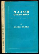 Major operation: the play of the novel