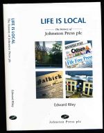 Life is local: the history of Johnston Press plc