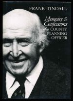 Memoirs and confessions of a county planning officer