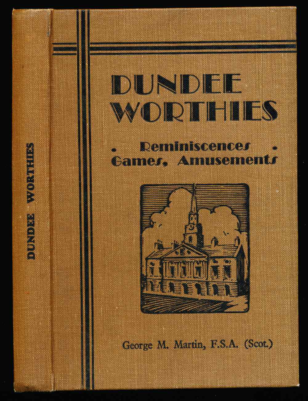 Dundee worthies: reminiscences...