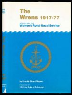The Wrens 1917-77: a history of the Women's Royal Naval Service