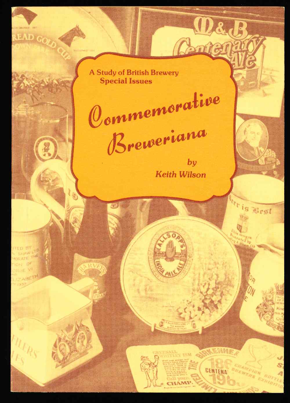 Commemorative breweriana: a st...