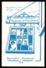 Museum of Childhood, Hyndford's Close, 34 High Street: a descriptive handbook