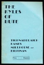 The Kyles of Bute: Tighnabruaich, Kames, Millhouse and Kilfinan