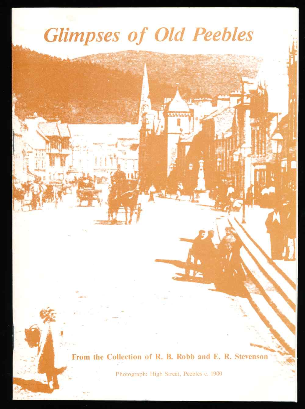 Glimpses of old Peebles from t...