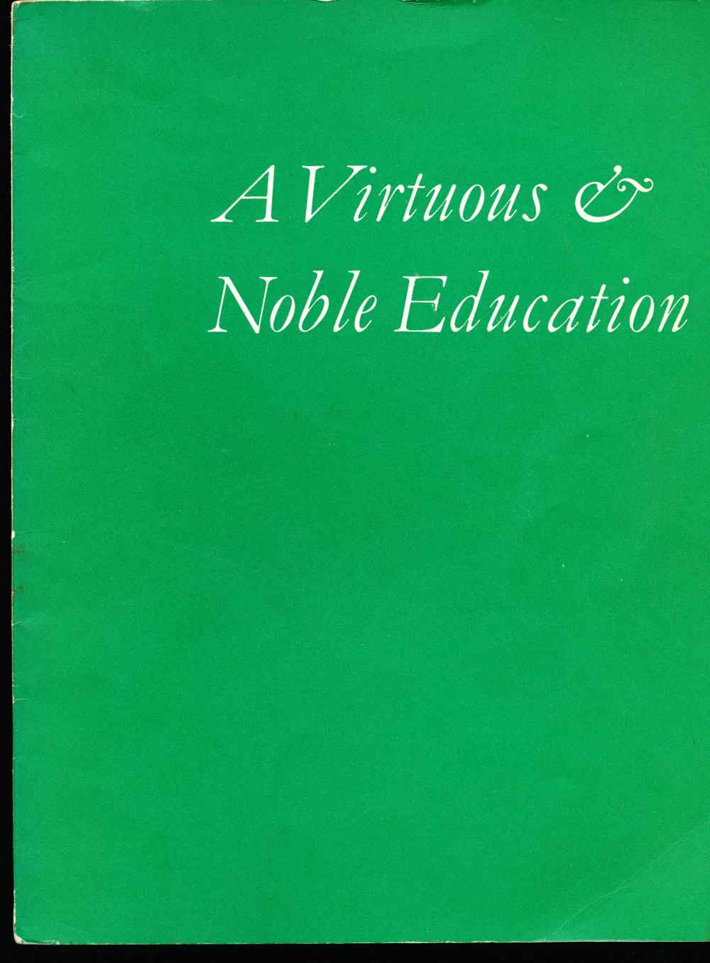 A virtuous and noble education