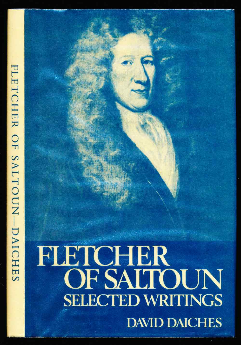 Fletcher of Saltoun: selected ...
