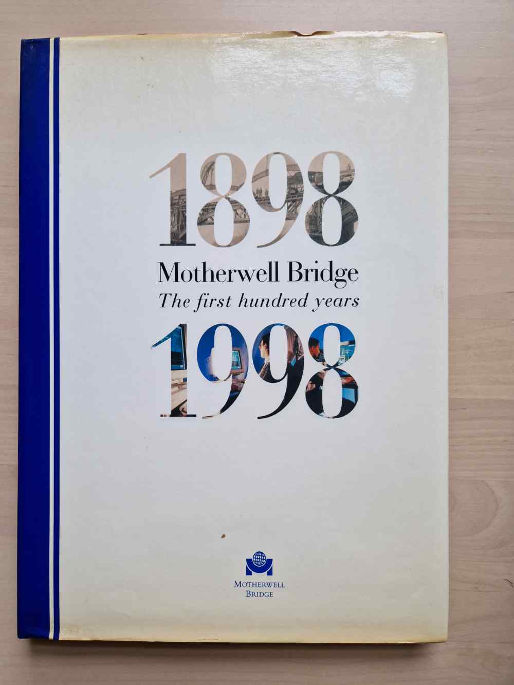 Motherwell Bridge: the first h...