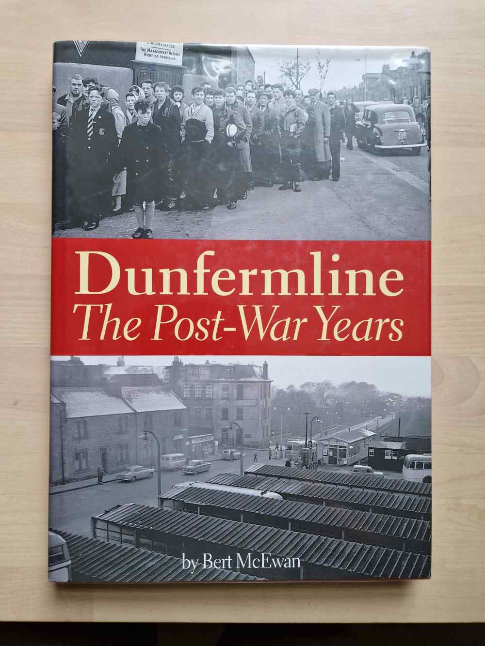 Dunfermline: the post-war year...