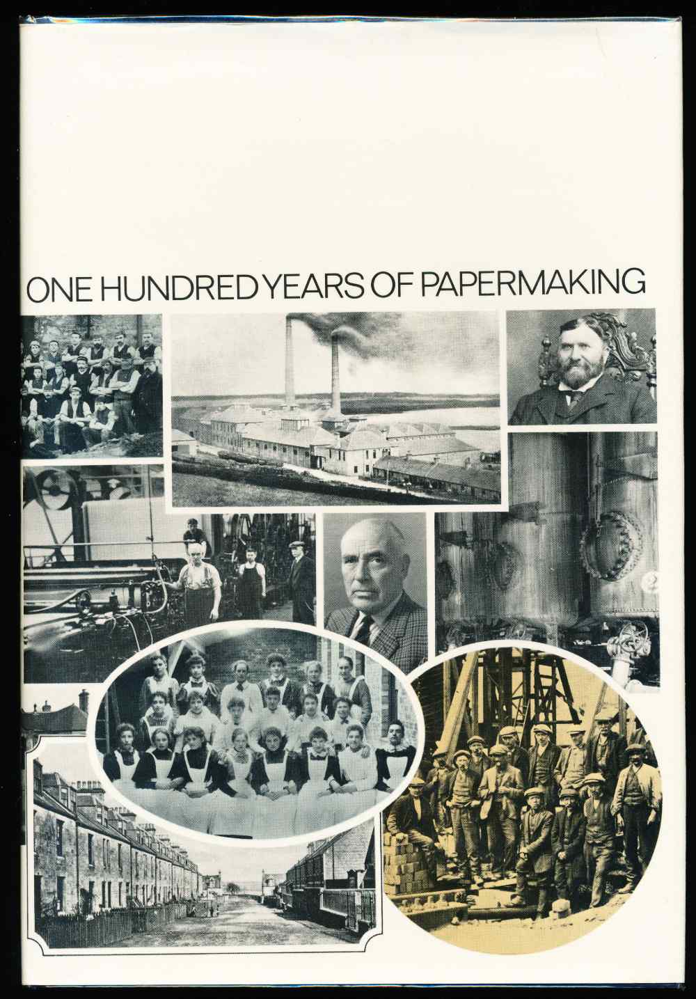One hundred years of papermaki...