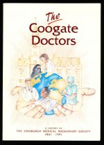 The Coogate doctors: a history of the Edinburgh Medical Missionary Society 1841 - 1991