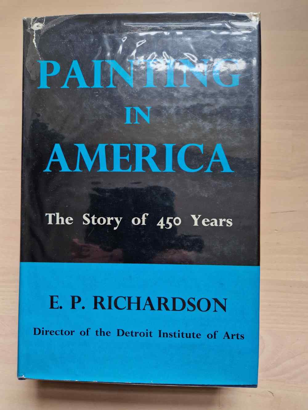Painting in America: the story...