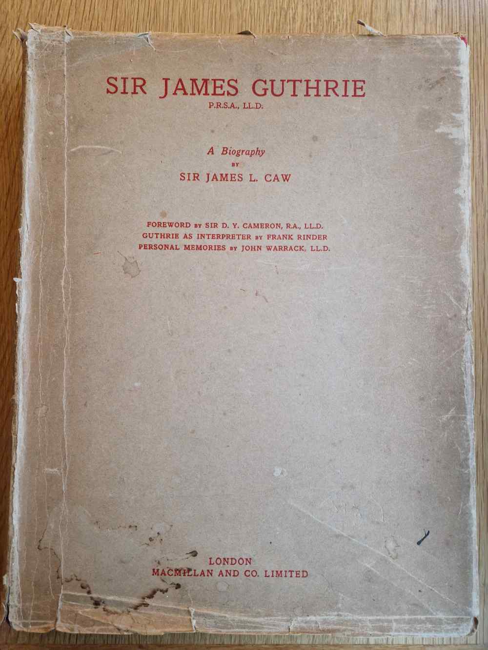 Sir James Guthrie P.R.S.A., LL...