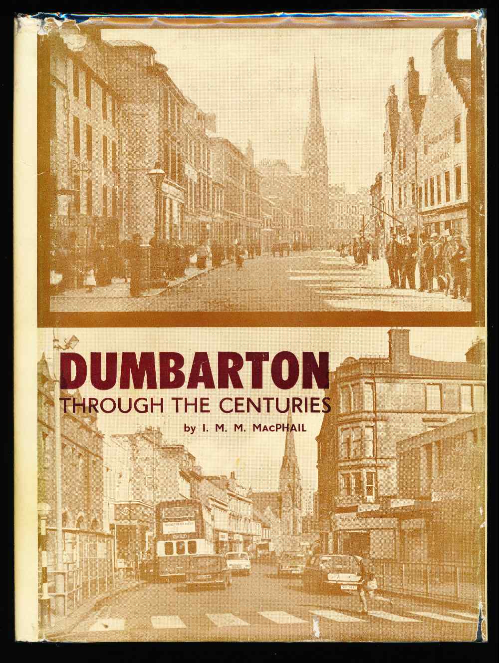 Dumbarton through the centurie...