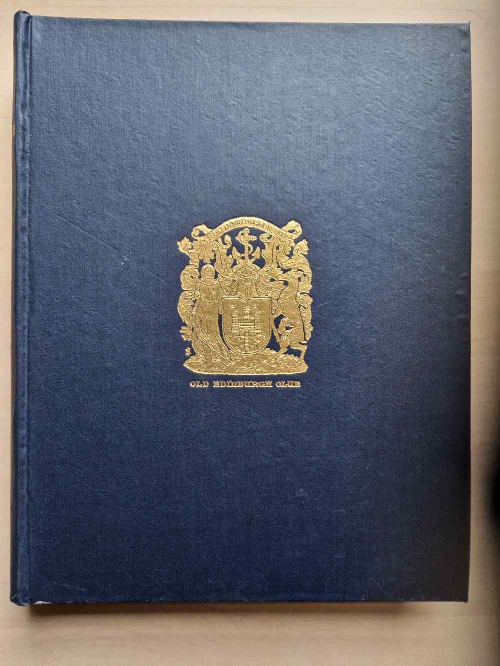 The Book of the Old Edinburgh ...