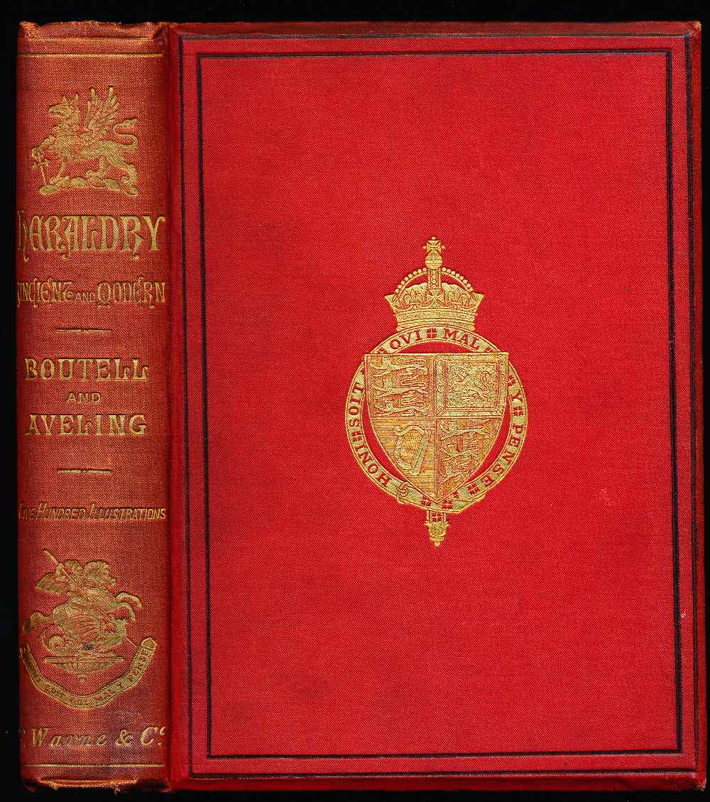 Heraldry: ancient and modern, ...