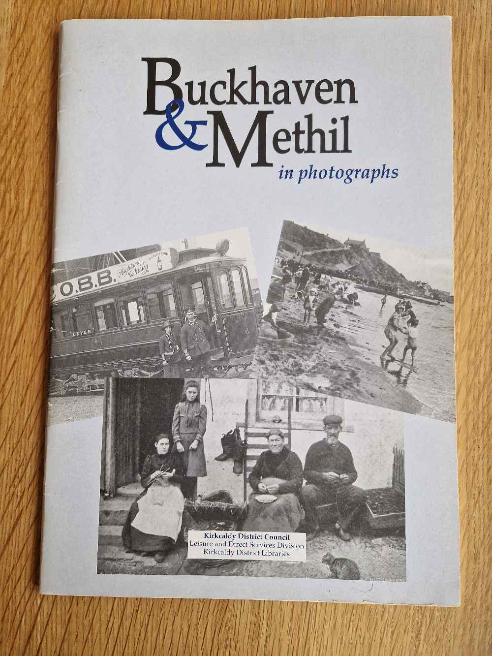 Buckhaven and Methil in photog...