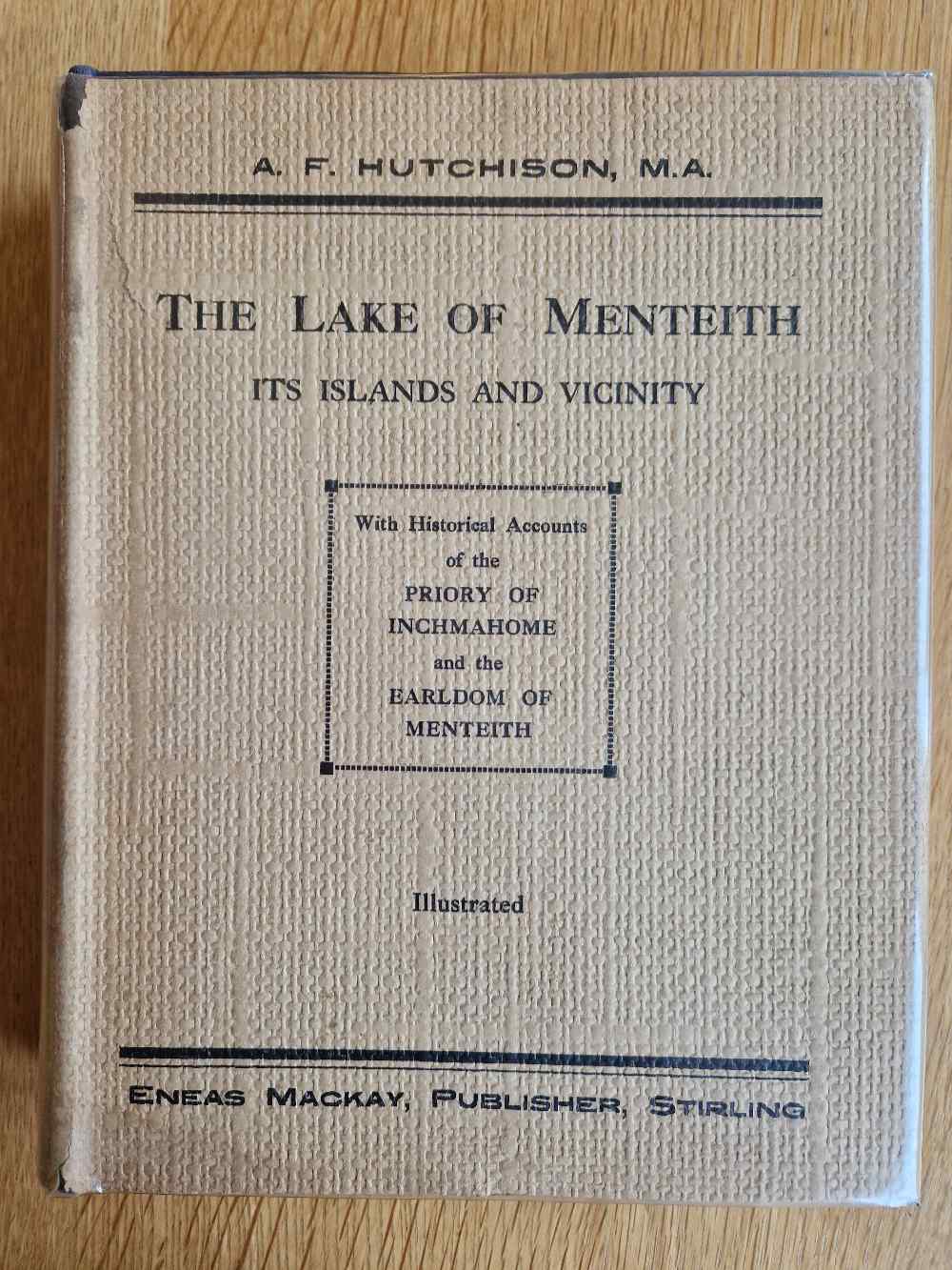 The Lake of Menteith: its isla...