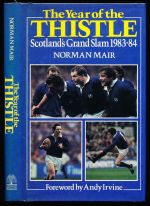 The year of the thistle: Scotland's Grand Slam 1983-84