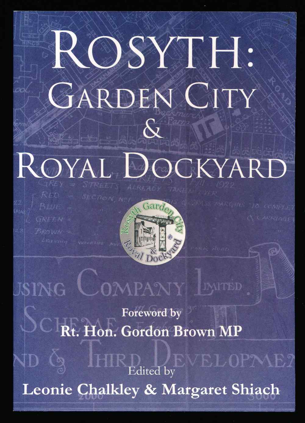 Rosyth: Garden City and Royal ...