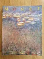 Claude Monet 1840-1926: a feast for the eyes