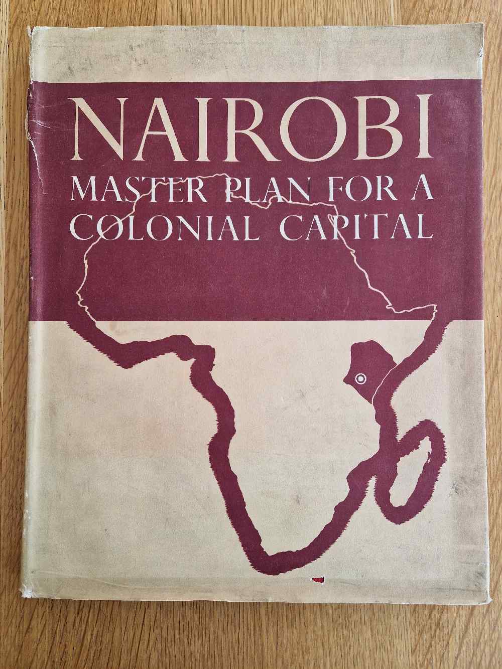 Nairobi: master plan for a col...
