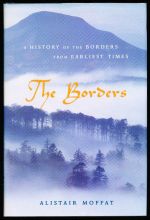 The Borders:  a history of the Borders from earliest times