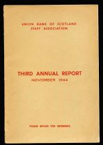 Union Bank of Scotland Staff Association. Third annual report