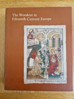 The woodcut in fifteenth-century Europe