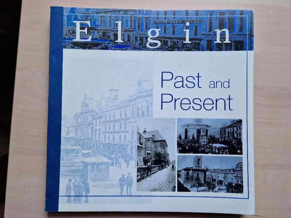 Elgin: past and present