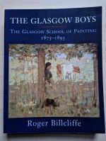 The Glasgow boys: the Glasgow school of painting 1875-1895